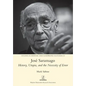 José Saramago: History, Utopia, and the Necessity of Error - Paperback
