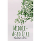 Middle-Aged Girl - Paperback