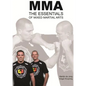 MMA, The essentials of Mixed Martial Arts - Paperback