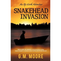 Snakehead Invasion: An Up North Adventure - Paperback