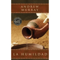 La humildad (La belleza de la santidad): versión completa actualizada con anotaciones explicativas - Hardcover