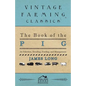 The Book of the Pig: Its Selection, Breeding, Feeding, and Management - Paperback