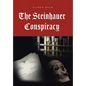 The Steinhauer Conspiracy - Hardcover