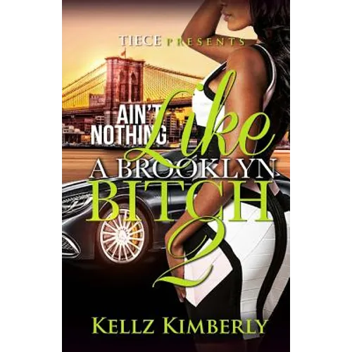 Ain't Nothing Like A Brooklyn Bitch 2 - Paperback