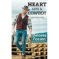 Heart Like a Cowboy - Library Binding