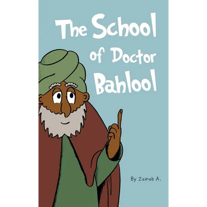 The School of Doctor Bahlool - Hardcover