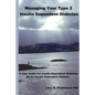 Managing Your Type 2 Insulin Dependent Diabetes: A user guide for insulin dependent diabetics by an insulin dependent diabetic - Paperback