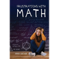 Frustrations with Math - Paperback