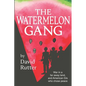 The Watermelon Gang - Paperback