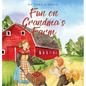 Fun on Grandma's Farm - Hardcover