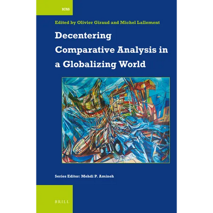 Decentering Comparative Analysis in a Globalizing World - Paperback