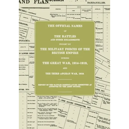The Great War: Battles Nomenclature Committee Report - Paperback