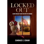 Locked Out: Elder Neglect and the Keys to Change - Paperback