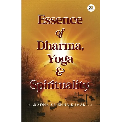 Essence of Dharma Yoga and Spirituality - Paperback