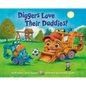 Diggers Love Their Daddies! - Board Book