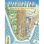 Manhattan: Mapping the Story of an Island - Hardcover