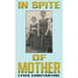 In Spite of Mother: A Sequel - Hardcover