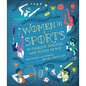Women in Sports: 50 Fearless Athletes Who Played to Win - Hardcover