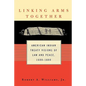 Linking Arms Together: American Indian Treaty Visions of Law and Peace, 1600-1800 - Paperback