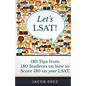 Let's LSAT: 180 Tips from 180 Students on how to Score 180 on your LSAT - Paperback
