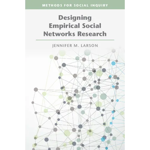 Designing Empirical Social Networks Research - Paperback