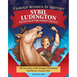 Famous Women in History: Sybil Ludington: Messenger for Independence - Hardcover