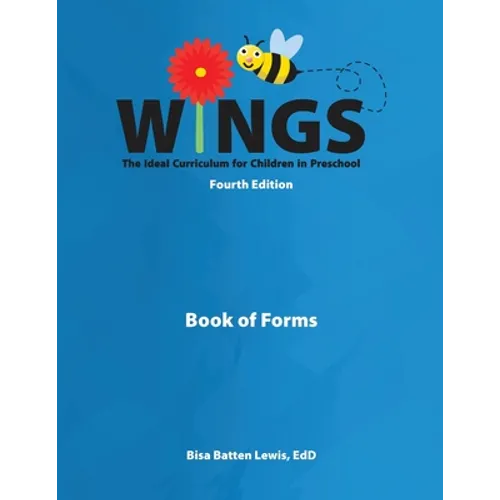 Wings: The Ideal Curriculum for Children in Preschool (Book of Forms) - Paperback