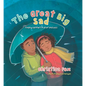 The Great Big Sad: Finding Comfort in Grief and Loss - Hardcover