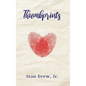 Thumbprints - Hardcover