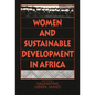 Women and Sustainable Development in Africa - Paperback