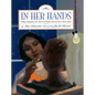 In Her Hands: The Story of Sculptor Augusta Savage - Paperback
