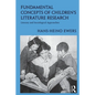 Fundamental Concepts of Children's Literature Research: Literary and Sociological Approaches - Paperback