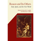 Reason and Its Others: Italy, Spain, and the New World - Paperback