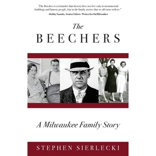 The Beechers: A Milwaukee Family Story - Paperback