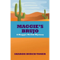 Maggie's Brujo: A Maggie McGill mystery - Paperback