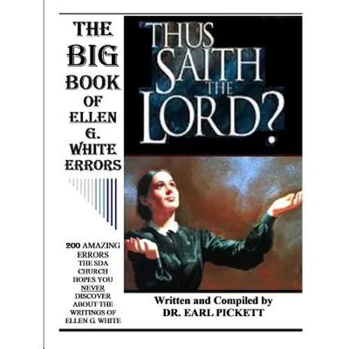 The Big Book of Ellen G. White Errors - Paperback