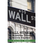 Wall Street: Its Mysteries Revealed-Its Secrets Exposed - Hardcover