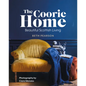 The Coorie Home: Beautiful Scottish Living - Hardcover