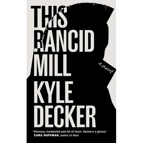 This Rancid Mill: An Alex Damage Novel - Paperback