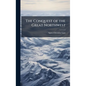 The Conquest of the Great Northwest - Hardcover