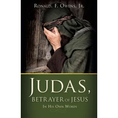 Judas, Betrayer of Jesus - Paperback