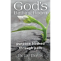 God's Birthing Room: Purpose Birthed Through Pain - Paperback
