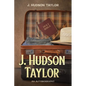 J. Hudson Taylor - Paperback