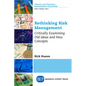 Rethinking Risk Management: Critically Examining Old Ideas and New Concepts - Paperback
