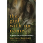 Girl with No Name: The Incredible Story of a Child Raised by Monkeys - Paperback