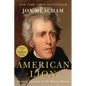 American Lion: Andrew Jackson in the White House - Hardcover