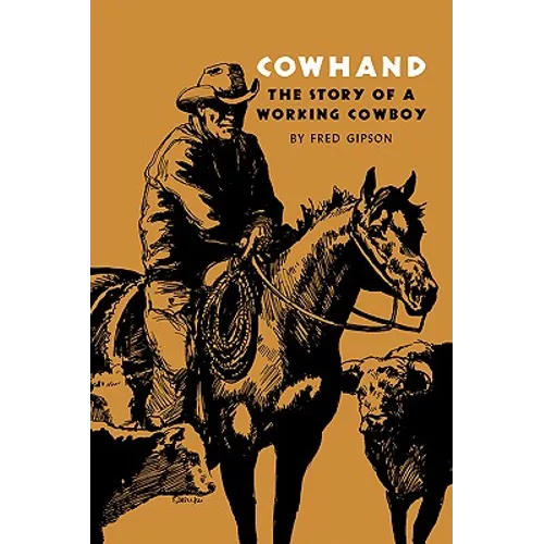 Cowhand: The Story of a Working Cowboy - Paperback