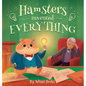 Hamsters Invented Everything - Hardcover