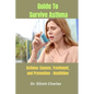 Guide To Survive Asthma: Asthma: Causes, Treatment, and Prevention - Healthline - Paperback