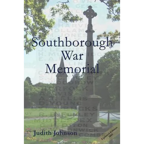 Southborough War Memorial: The stories of those commemorated - Paperback